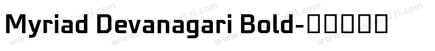 Myriad Devanagari Bold字体转换